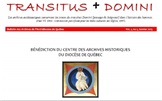Une nouveauté : le bulletin "Transitus Domini" des Archives historiques du Diocèse de Québec.